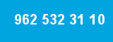 962 532 31 10